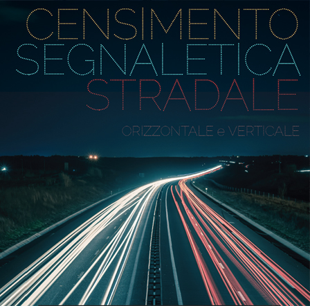 Nt Segnaletica srl offre il servizio di censimento della segnaletica stradale verticale e orizzontale attraverso una Web Application sviluppata appositamente per  gli Uffici tecnici e ai comandi di Polizia Locale, un servizio di rilievo e creazione della banca dati della segnaletica per la gestione condivisa e la manutenzione degli impianti stessi. 